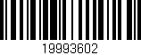 Código de barras (EAN, GTIN, SKU, ISBN): '19993602'