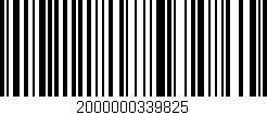 Código de barras (EAN, GTIN, SKU, ISBN): '2000000339825'
