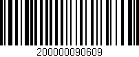 Código de barras (EAN, GTIN, SKU, ISBN): '200000090609'