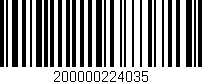 Código de barras (EAN, GTIN, SKU, ISBN): '200000224035'