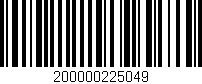 Código de barras (EAN, GTIN, SKU, ISBN): '200000225049'