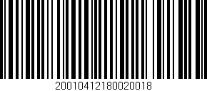 Código de barras (EAN, GTIN, SKU, ISBN): '20010412180020018'