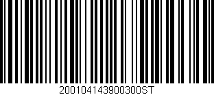 Código de barras (EAN, GTIN, SKU, ISBN): '200104143900300ST'