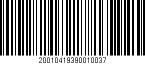 Código de barras (EAN, GTIN, SKU, ISBN): '20010419390010037'