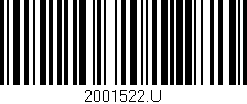 Código de barras (EAN, GTIN, SKU, ISBN): '2001522.U'