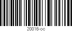 Código de barras (EAN, GTIN, SKU, ISBN): '20016-oc'