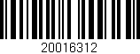 Código de barras (EAN, GTIN, SKU, ISBN): '20016312'