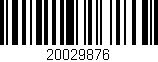 Código de barras (EAN, GTIN, SKU, ISBN): '20029876'