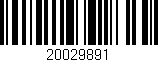 Código de barras (EAN, GTIN, SKU, ISBN): '20029891'