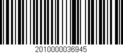 Código de barras (EAN, GTIN, SKU, ISBN): '2010000036945'