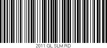 Código de barras (EAN, GTIN, SKU, ISBN): '2011.GL.SLM.RD'