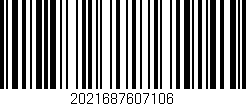 Código de barras (EAN, GTIN, SKU, ISBN): '2021687607106'