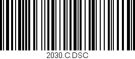 Código de barras (EAN, GTIN, SKU, ISBN): '2030.C.DSC'