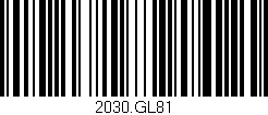 Código de barras (EAN, GTIN, SKU, ISBN): '2030.GL81'