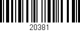 Código de barras (EAN, GTIN, SKU, ISBN): '20381'