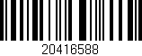 Código de barras (EAN, GTIN, SKU, ISBN): '20416588'