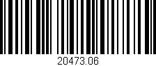 Código de barras (EAN, GTIN, SKU, ISBN): '20473.06'