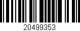 Código de barras (EAN, GTIN, SKU, ISBN): '20499353'