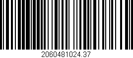 Código de barras (EAN, GTIN, SKU, ISBN): '2060481024.37'
