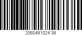Código de barras (EAN, GTIN, SKU, ISBN): '2060481024.38'