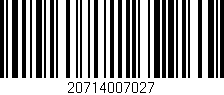 Código de barras (EAN, GTIN, SKU, ISBN): '20714007027'