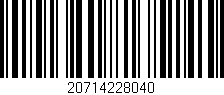 Código de barras (EAN, GTIN, SKU, ISBN): '20714228040'