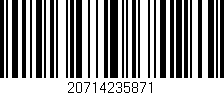 Código de barras (EAN, GTIN, SKU, ISBN): '20714235871'