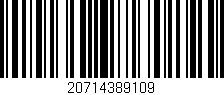 Código de barras (EAN, GTIN, SKU, ISBN): '20714389109'
