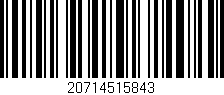 Código de barras (EAN, GTIN, SKU, ISBN): '20714515843'
