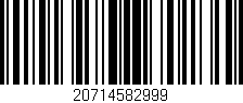 Código de barras (EAN, GTIN, SKU, ISBN): '20714582999'