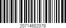 Código de barras (EAN, GTIN, SKU, ISBN): '20714602079'