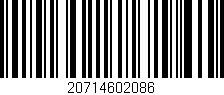 Código de barras (EAN, GTIN, SKU, ISBN): '20714602086'