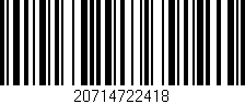 Código de barras (EAN, GTIN, SKU, ISBN): '20714722418'