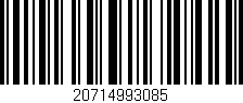 Código de barras (EAN, GTIN, SKU, ISBN): '20714993085'