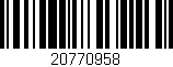 Código de barras (EAN, GTIN, SKU, ISBN): '20770958'