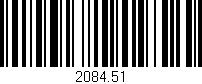 Código de barras (EAN, GTIN, SKU, ISBN): '2084.51'