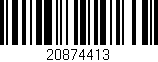 Código de barras (EAN, GTIN, SKU, ISBN): '20874413'