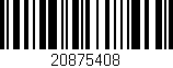Código de barras (EAN, GTIN, SKU, ISBN): '20875408'