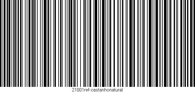 Código de barras (EAN, GTIN, SKU, ISBN): '21001ref-castanhonatural'
