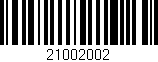 Código de barras (EAN, GTIN, SKU, ISBN): '21002002'