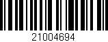 Código de barras (EAN, GTIN, SKU, ISBN): '21004694'