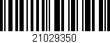 Código de barras (EAN, GTIN, SKU, ISBN): '21029350'