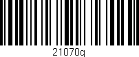 Código de barras (EAN, GTIN, SKU, ISBN): '21070g'