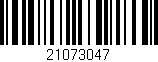 Código de barras (EAN, GTIN, SKU, ISBN): '21073047'