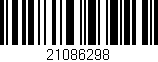 Código de barras (EAN, GTIN, SKU, ISBN): '21086298'