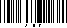 Código de barras (EAN, GTIN, SKU, ISBN): '21088.02'