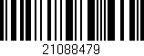 Código de barras (EAN, GTIN, SKU, ISBN): '21088479'