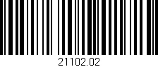 Código de barras (EAN, GTIN, SKU, ISBN): '21102.02'