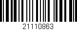 Código de barras (EAN, GTIN, SKU, ISBN): '21110863'