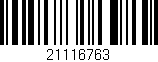 Código de barras (EAN, GTIN, SKU, ISBN): '21116763'